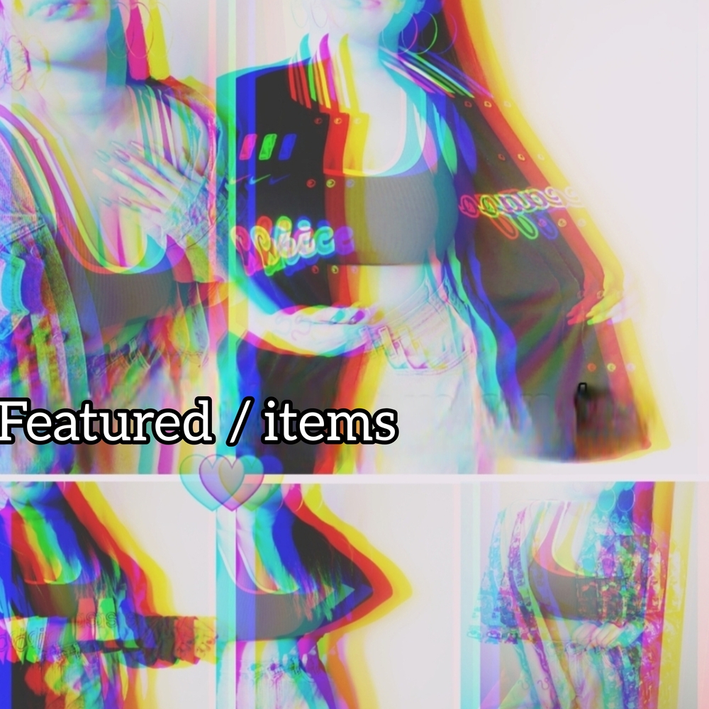 FEATURED ITEMS ❤️